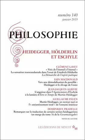 Couverture du produit · Philosophie 140 : Heidegger, Holderlin, Eschyle