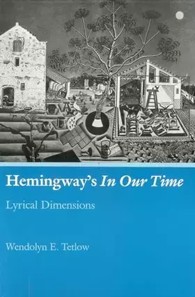 Couverture du produit · Hemingway's In Our Time: Lyrical Dimensions