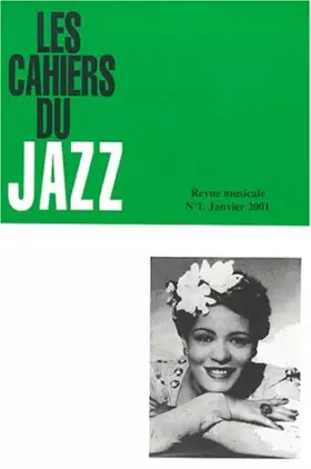 Couverture du produit · Les cahiers du Jazz N° 1 janvier 2001