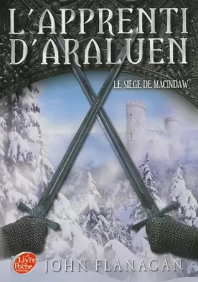 Couverture du produit · L'Apprenti d'Araluen - Tome 6 - Le siège de Macindaw