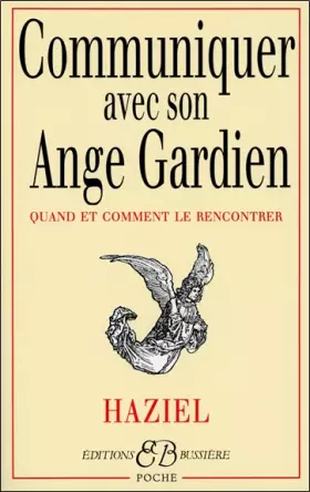 Couverture du produit · Communiquer avec son ange gardien : Quand et Comment le rencontrer