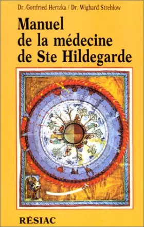 Couverture du produit · Manuel de la médecine de sainte Hildegarde