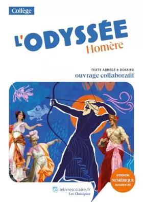 Couverture du produit · L'Odyssée: Texte abrégé et dossier pédagogique collaboratif