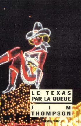 Couverture du produit · Le Texas par la queue