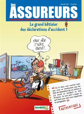 Couverture du produit · Les Assureurs, Tome 1 : Le Grand bêtisier des déclarations d'accidents
