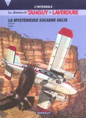 Couverture du produit · Les aventures de Tanguy et Laverdure - Intégrales - Tome 7 - La Nuit du Vampire