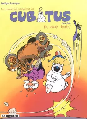 Couverture du produit · Cubitus, Tome 1 : En avant toute !
