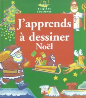 Couverture du produit · J'apprends à dessiner, tome 39 : Noël