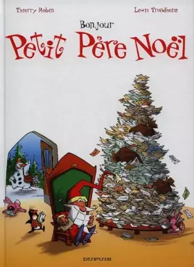 Couverture du produit · Le Petit Père Noël, tome 1 : Bonjour Petit Père Noël
