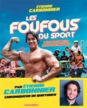 Couverture du produit · Les foufous du sport: Les 100 sports les plus dingues