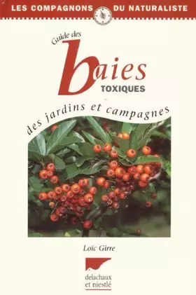 Couverture du produit · Guide des baies toxiques des jardins et campagnes