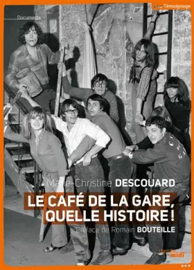 Couverture du produit · Le Café de la Gare, quelle histoire !