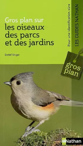 Couverture du produit · GROS PLAN SUR OISEAUX DES PARC