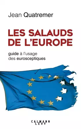 Couverture du produit · Les Salauds de l'Europe: Guide à l'usage des eurosceptiques