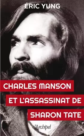 Couverture du produit · Charles Manson et l'assassinat de Sharon Tate