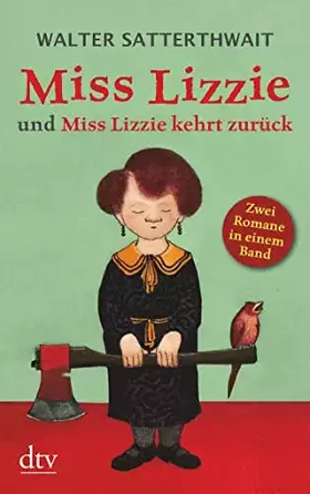 Couverture du produit · Miss Lizzie und Miss Lizzie kehrt zurück: Zwei Romane in einem Band (dtv Unterhaltung)