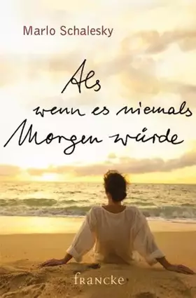 Couverture du produit · Als wenn es niemals Morgen würde