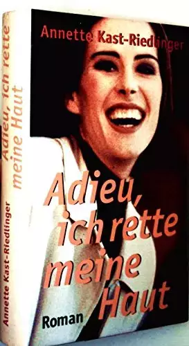 Couverture du produit · Adieu, ich rette meine Haut