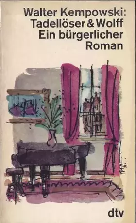 Couverture du produit · Tadellöser und Wolff. Ein bürgerlicher Roman.
