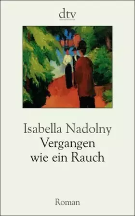 Couverture du produit · Vergangen wie ein Rauch: Geschichte einer Familie
