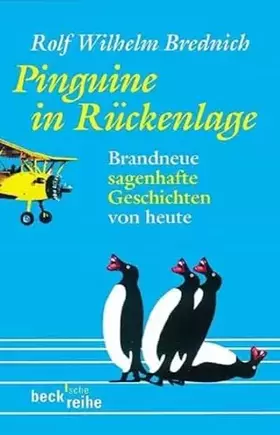 Couverture du produit · Pinguine in Rückenlage: Brandneue sagenhafte Geschichten von heute (Beck'sche Reihe)