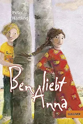 Couverture du produit · Ben liebt Anna: Roman für Kinder