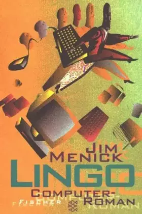 Couverture du produit · Lingo: Computer-Roman - Menick, Jim