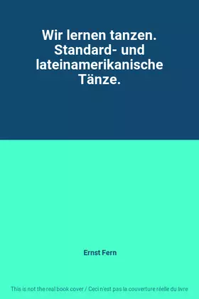 Couverture du produit · Wir lernen tanzen. Standard- und lateinamerikanische Tänze.