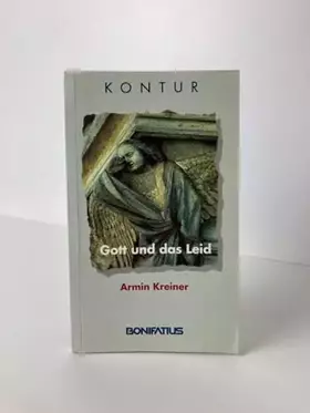 Couverture du produit · Gott und das Leid (Bonifatius /Kontur)