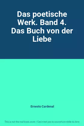 Couverture du produit · Das poetische Werk. Band 4. Das Buch von der Liebe