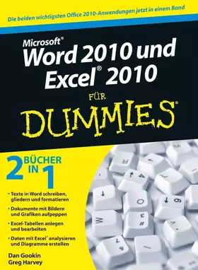 Couverture du produit · Word 2010 und Excel 2010 für Dummies: Sonderausgabe: 2 Bücher in 1. Die beiden wichtigsten Office 2010-Anwendungen jetzt in ein