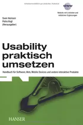 Couverture du produit · Usability praktisch umsetzen: Handbuch für Software, Web, Mobile Devices und andere interaktive Produkte