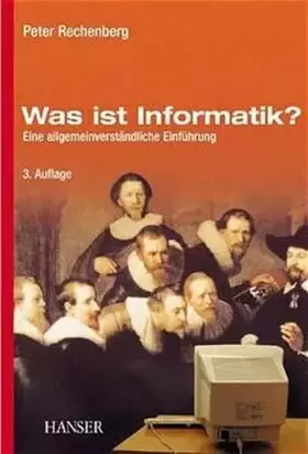 Couverture du produit · Was ist Informatik?: Eine allgemeinverständliche Einführung