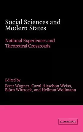 Couverture du produit · Social Sciences and Modern States: National Experiences and Theoretical Crossroads (Advances in Political Science)