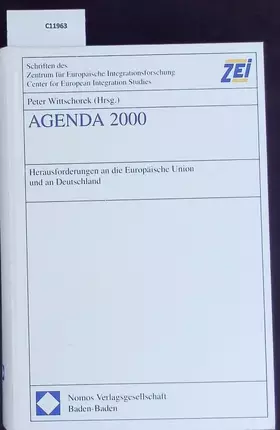 Couverture du produit · AGENDA 2000: Herausforderungen an die Europäische Union und an Deutschland (Schriften des Zentrums für Europäische Integrations