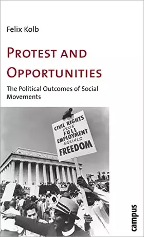 Couverture du produit · Protest and Opportunities: The Political Outcomes of Social Movements