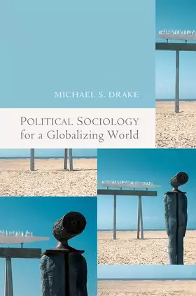 Couverture du produit · Political Sociology for a Globalizing World