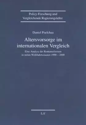 Couverture du produit · Altersvorsorge im internationalen Vergleich: Eine Analyse der Rentenreformen in reifen Wohlfahrtsstaaten 1990-2000