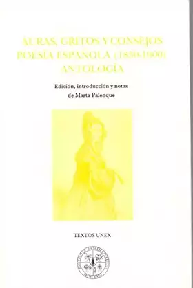 Couverture du produit · Auras, gritos y consejos. Poesía española(1850-1900). Antología (Textos Uex)