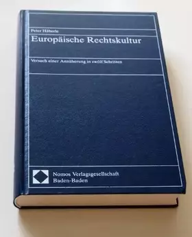 Couverture du produit · Europäische Rechtskultur: Versuch einer Annäherung in zwölf Schritten
