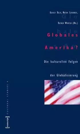 Couverture du produit · Globales Amerika?: Die kulturellen Folgen der Globalisierung (Cultural Studies)