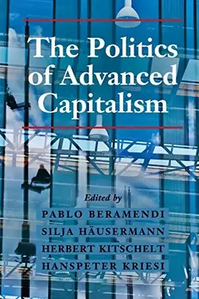 Couverture du produit · The Politics of Advanced Capitalism