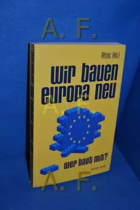 Couverture du produit · Wir bauen Europa neu: Wer baut mit?