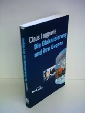 Couverture du produit · Die Globalisierung und ihre Gegner (Beck'sche Reihe)