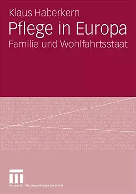 Couverture du produit · Pflege in Europa: Familie und Wohlfahrtsstaat
