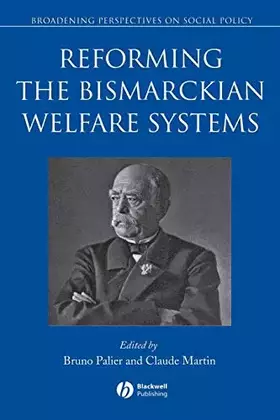 Couverture du produit · Reforming the Bismarckian Welfare Systems