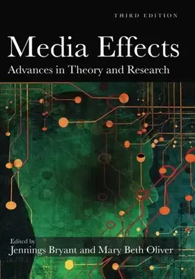 Couverture du produit · Media Effects: Advances in Theory and Research, 3rd Edition