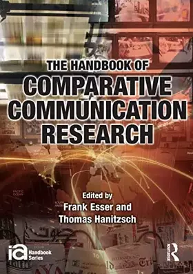 Couverture du produit · The Handbook of Comparative Communication Research (Ica Handbook)