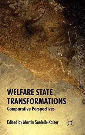 Couverture du produit · Welfare State Transformations: Comparative Perspectives