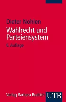Couverture du produit · Wahlrecht und Parteiensystem: Zur Theorie und Empirie der Wahlsysteme